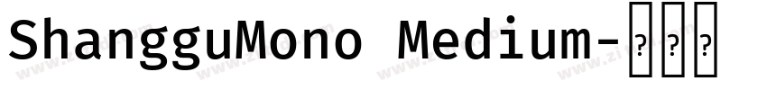ShangguMono Medium字体转换